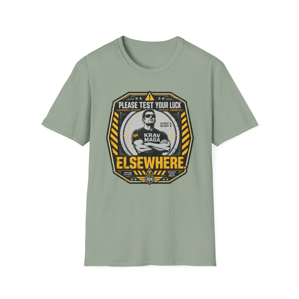 Please Test Your Luck Elswhere T-Shirt