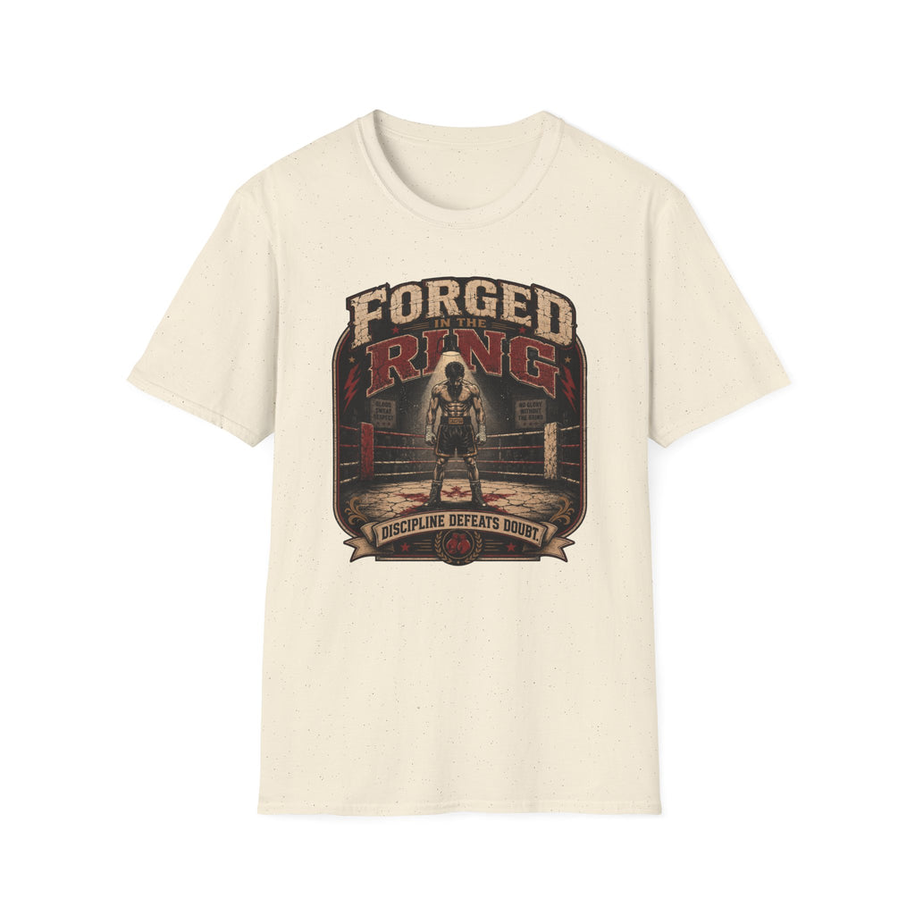 Forged In The Ring T-Shirt