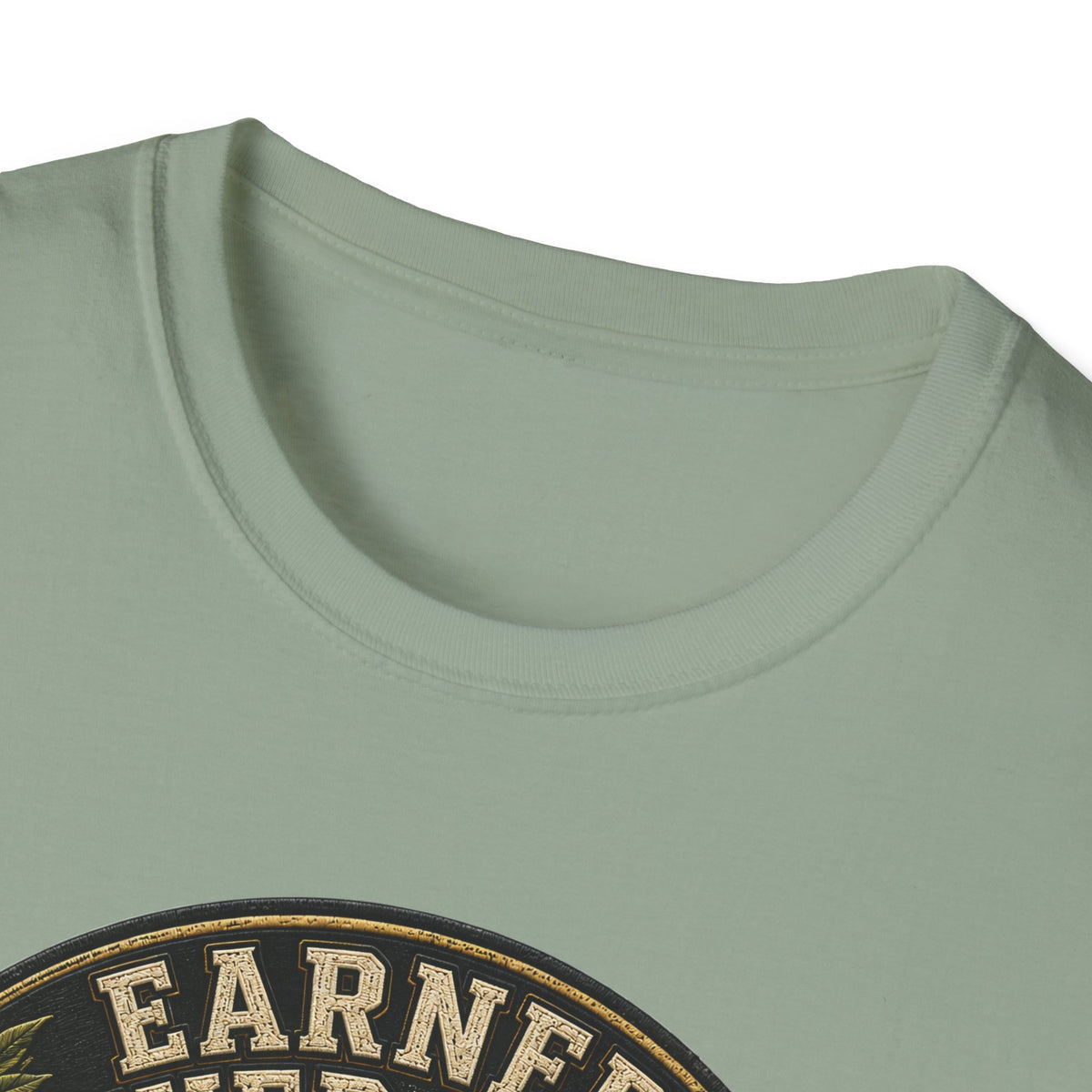Earned Not Given T-Shirt