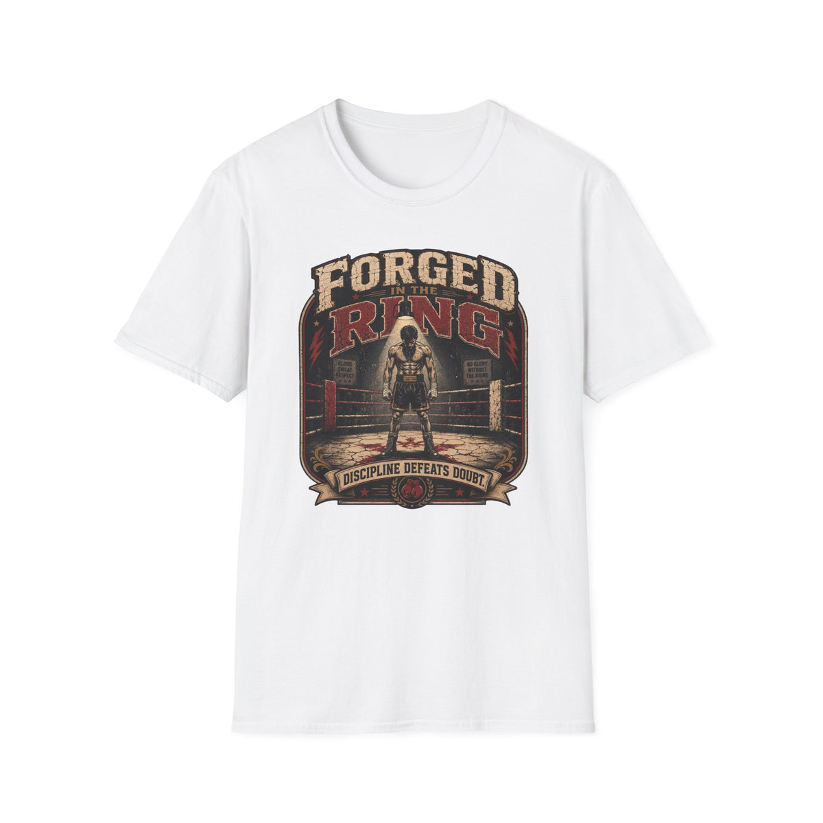 Forged In The Ring T-Shirt