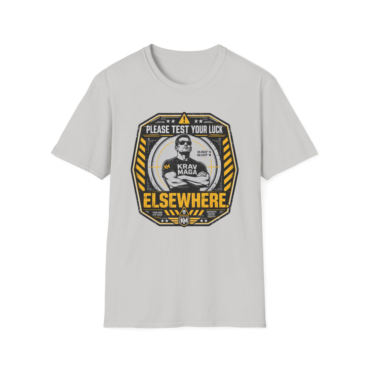 Please Test Your Luck Elswhere T-Shirt