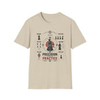 Precission Through Practice T-Shirt