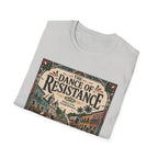 THE DANCE OF RESISTANCE T-Shirt