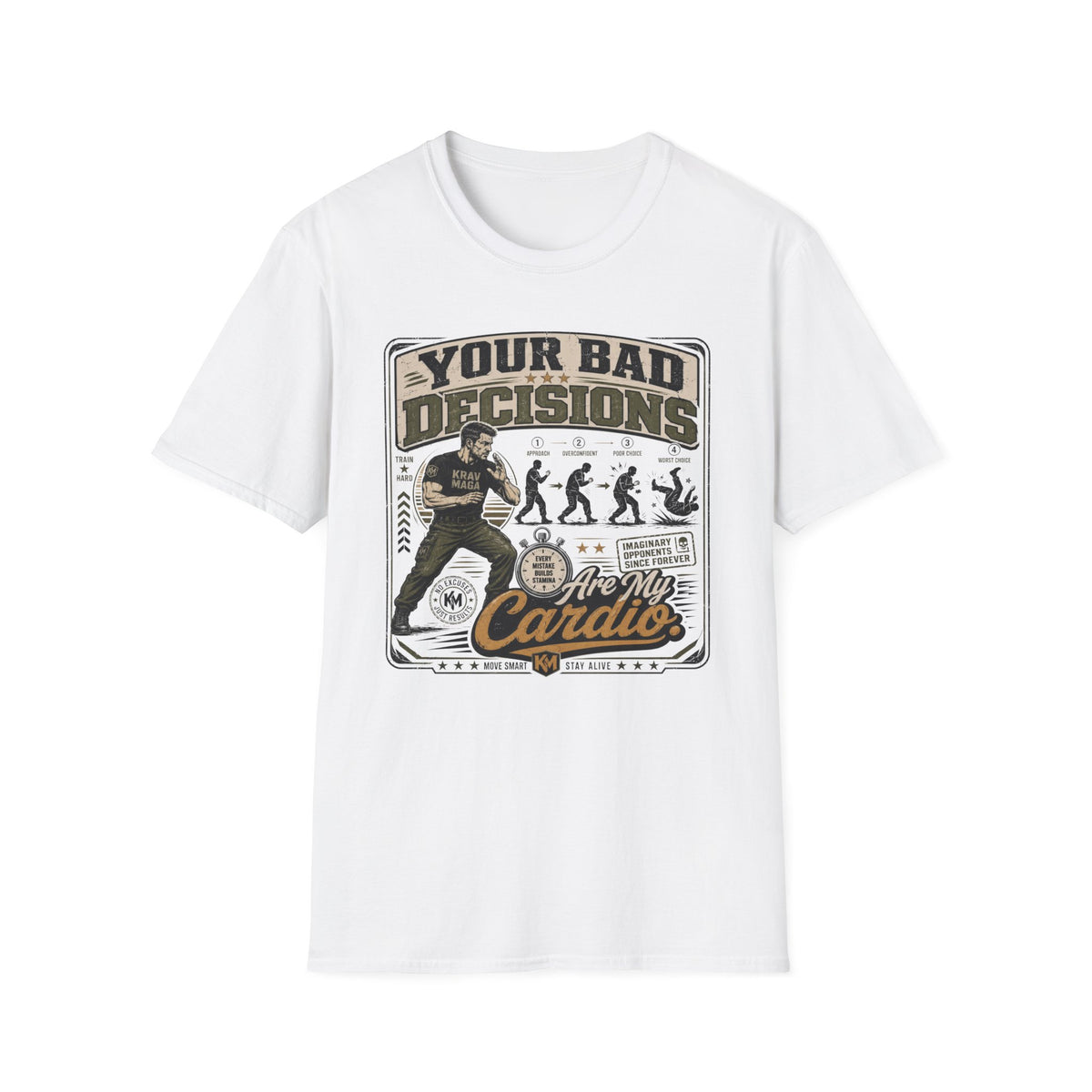 Your Bad Decisions T-Shirt