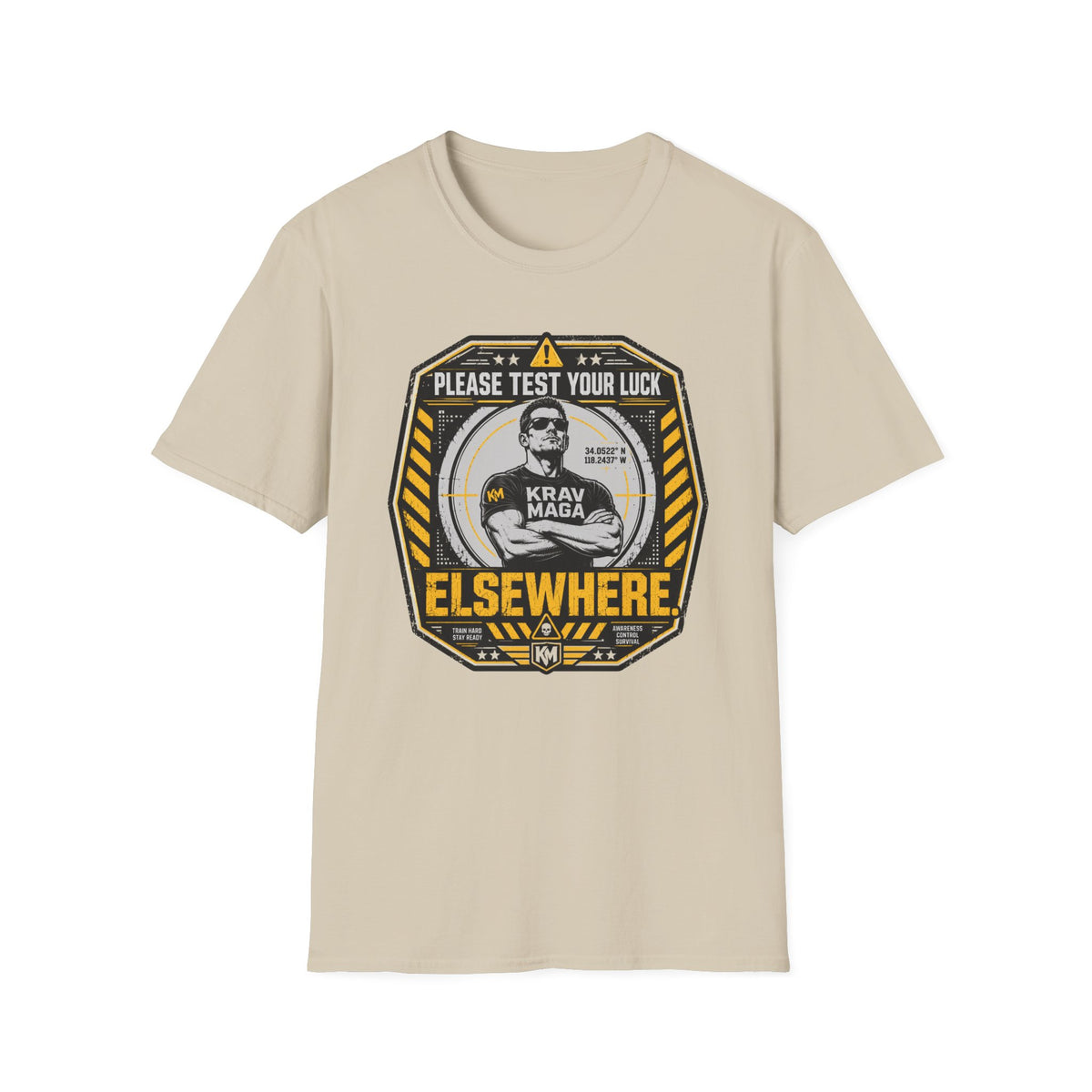 Please Test Your Luck Elswhere T-Shirt
