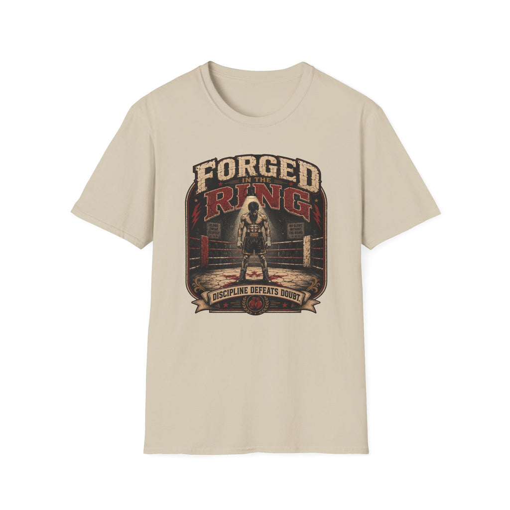 Forged In The Ring T-Shirt