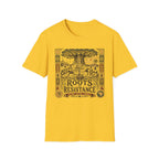 ROOTS OF RESISTANCE T-Shirt