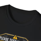 Please Test Your Luck Elswhere T-Shirt