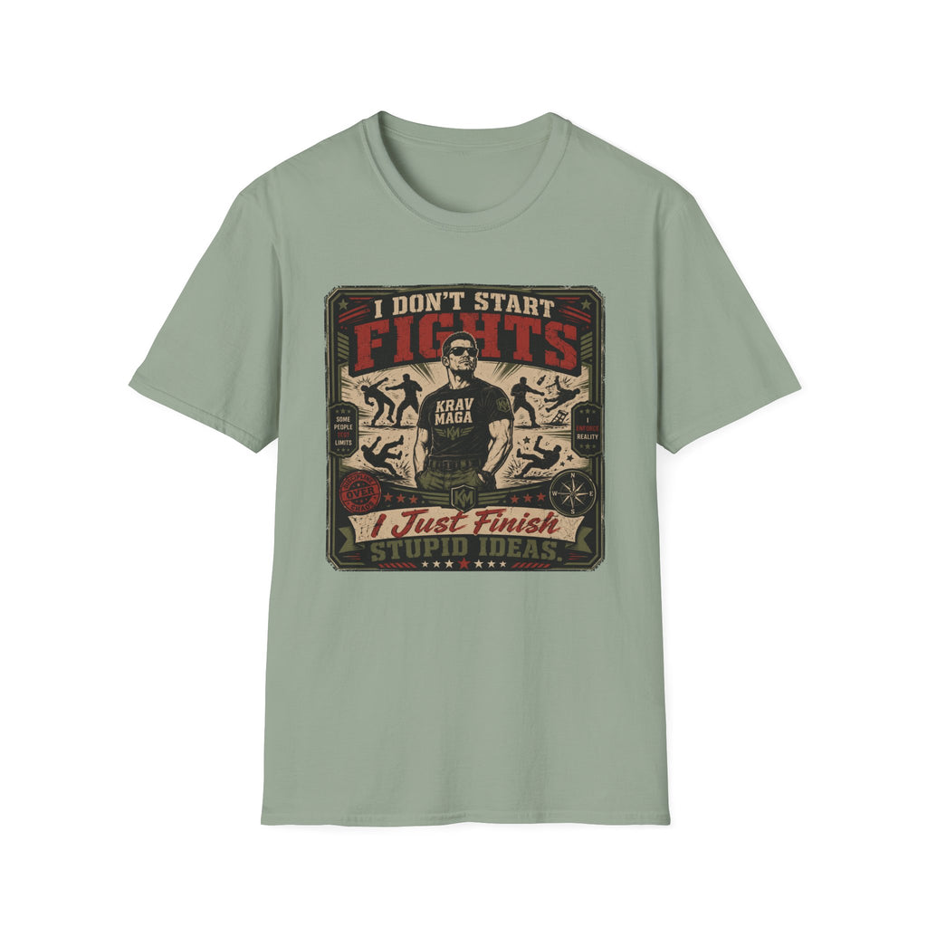 I Don´t Start Fights T-Shirt