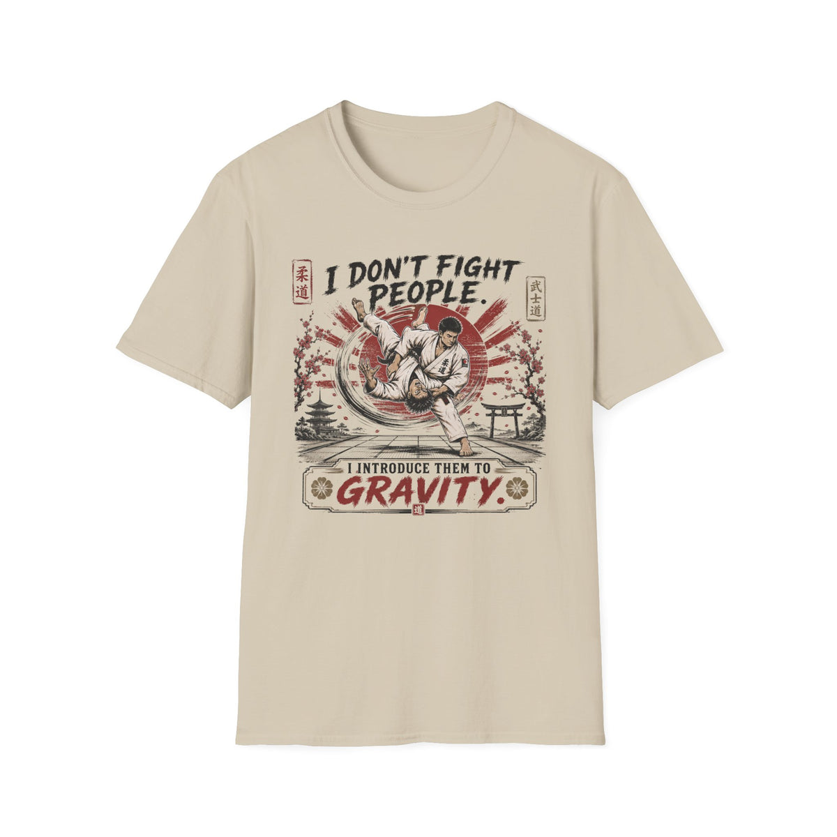 I Don´t Fight People T-Shirt