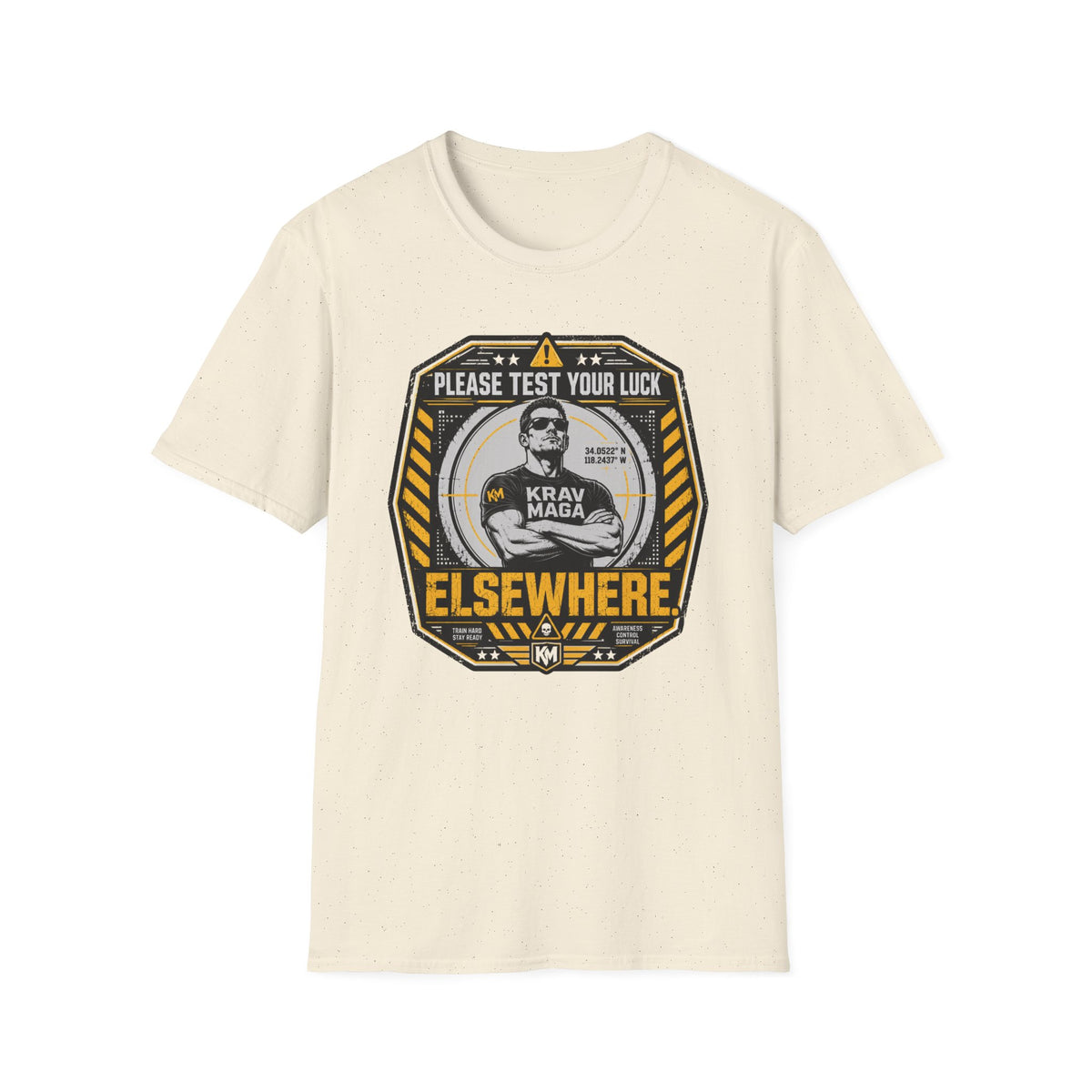 Please Test Your Luck Elswhere T-Shirt