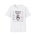 SIMPLICITY IS THE ULTIMATE SKILL T-Shirt