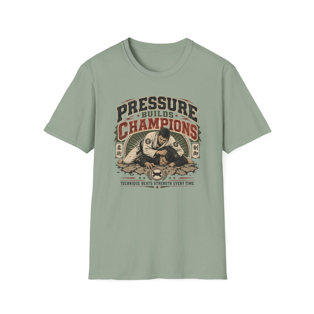 PRESSURE BUILDS CHAMPIONS T-Shirt