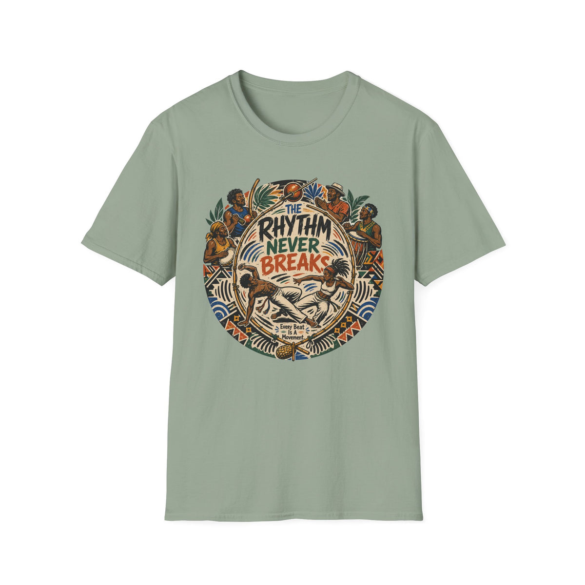 THE RHYTHM NEVER BREAKS T-Shirt