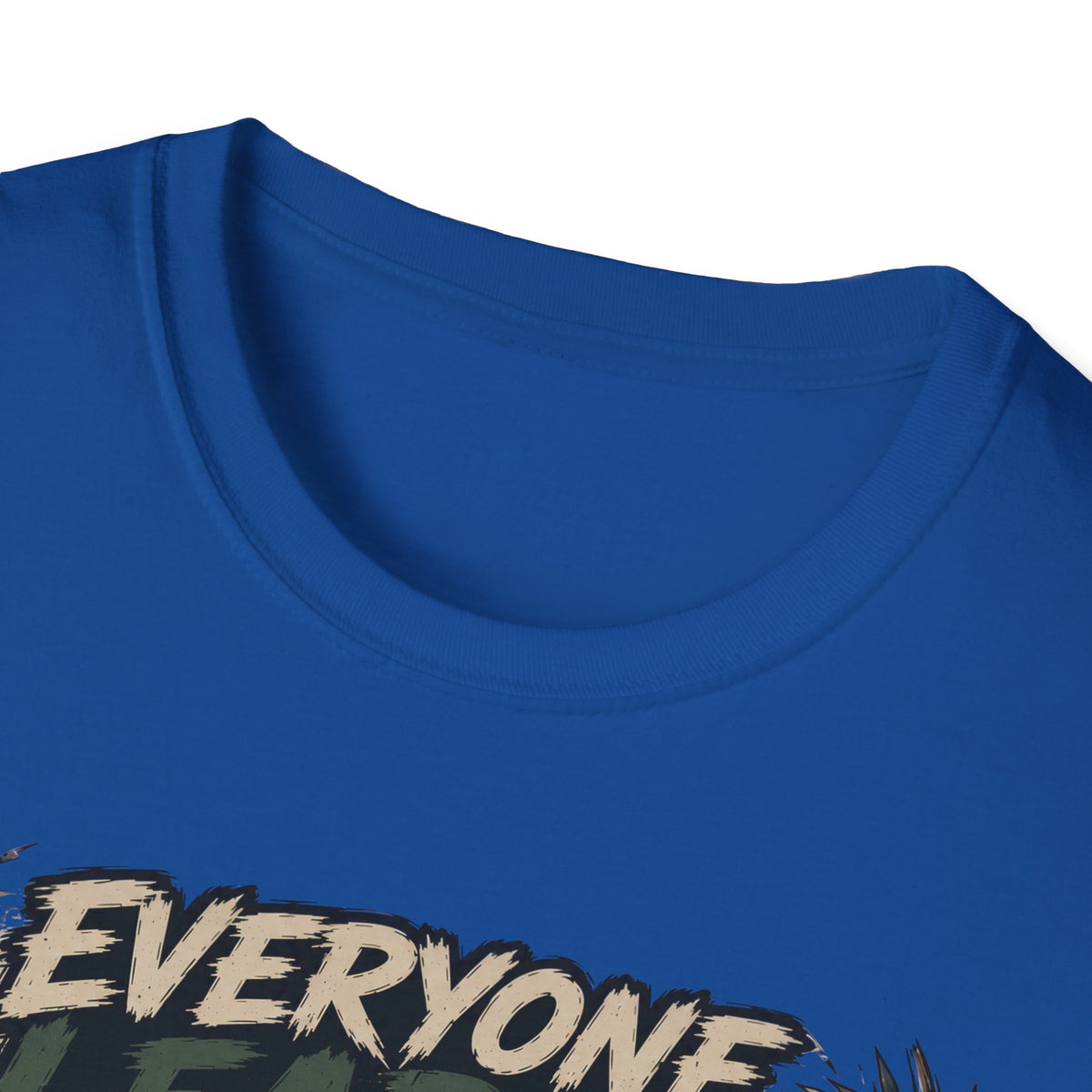 EVERYONE LEARN SOME JUST LEARN THE HARD WAY T-Shirt