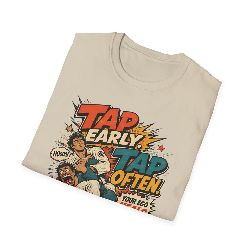 TAP EARLY. TAP OFTEN. T-Shirt