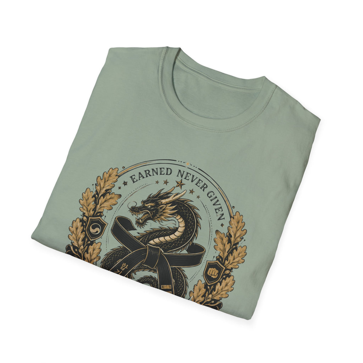 Earned Never Given T-Shirt