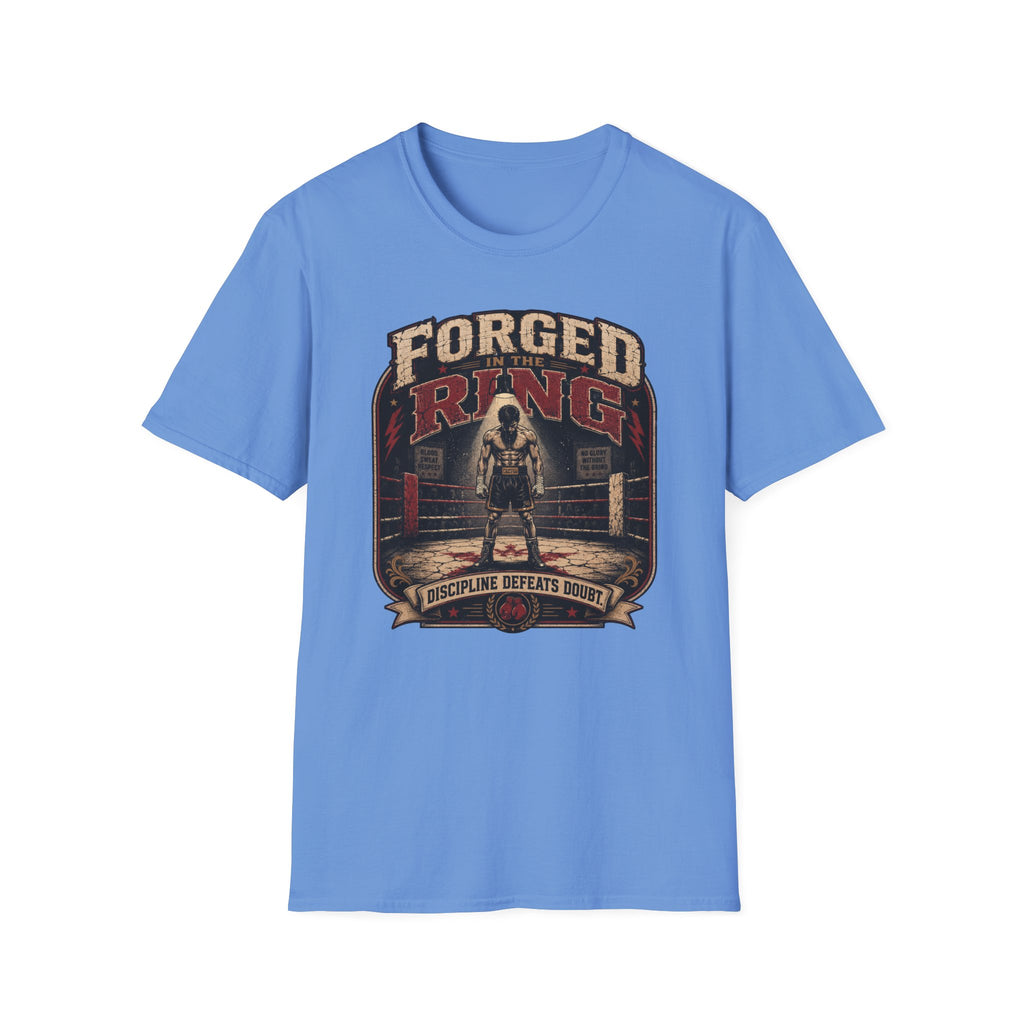 Forged In The Ring T-Shirt
