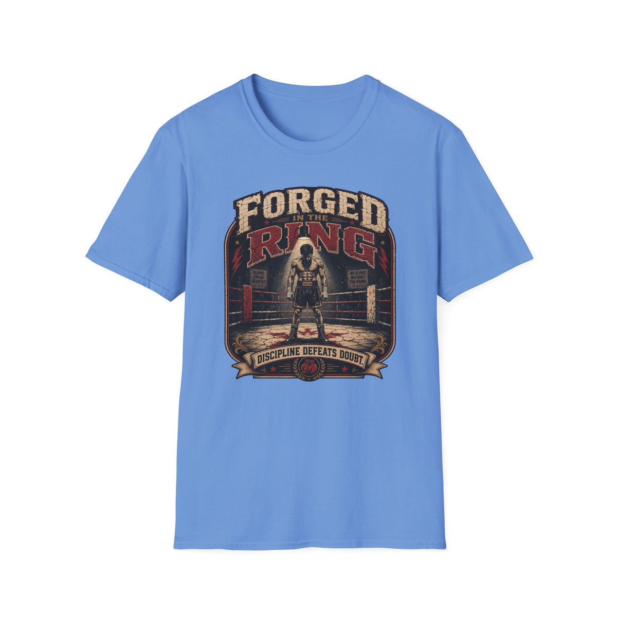 Forged In The Ring T-Shirt