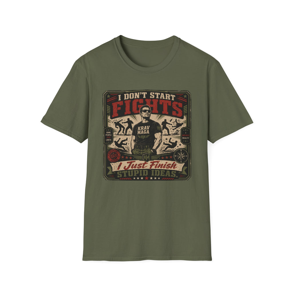 I Don´t Start Fights T-Shirt