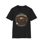 CHAMPIONS TRAIN IN SILENCE T-Shirt