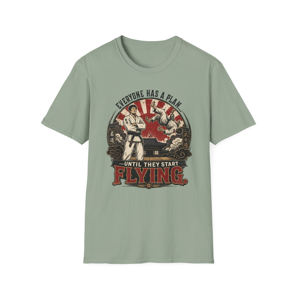 Everyone Has A Plan T-Shirt