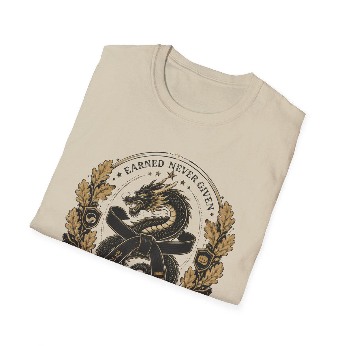Earned Never Given T-Shirt