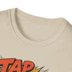 TAP EARLY. TAP OFTEN. T-Shirt