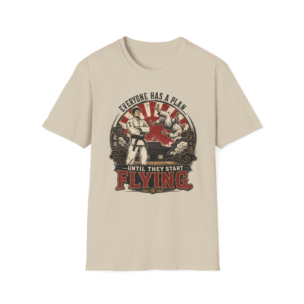 Everyone Has A Plan T-Shirt