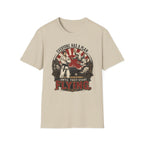 Everyone Has A Plan T-Shirt