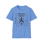 SIMPLICITY IS THE ULTIMATE SKILL T-Shirt
