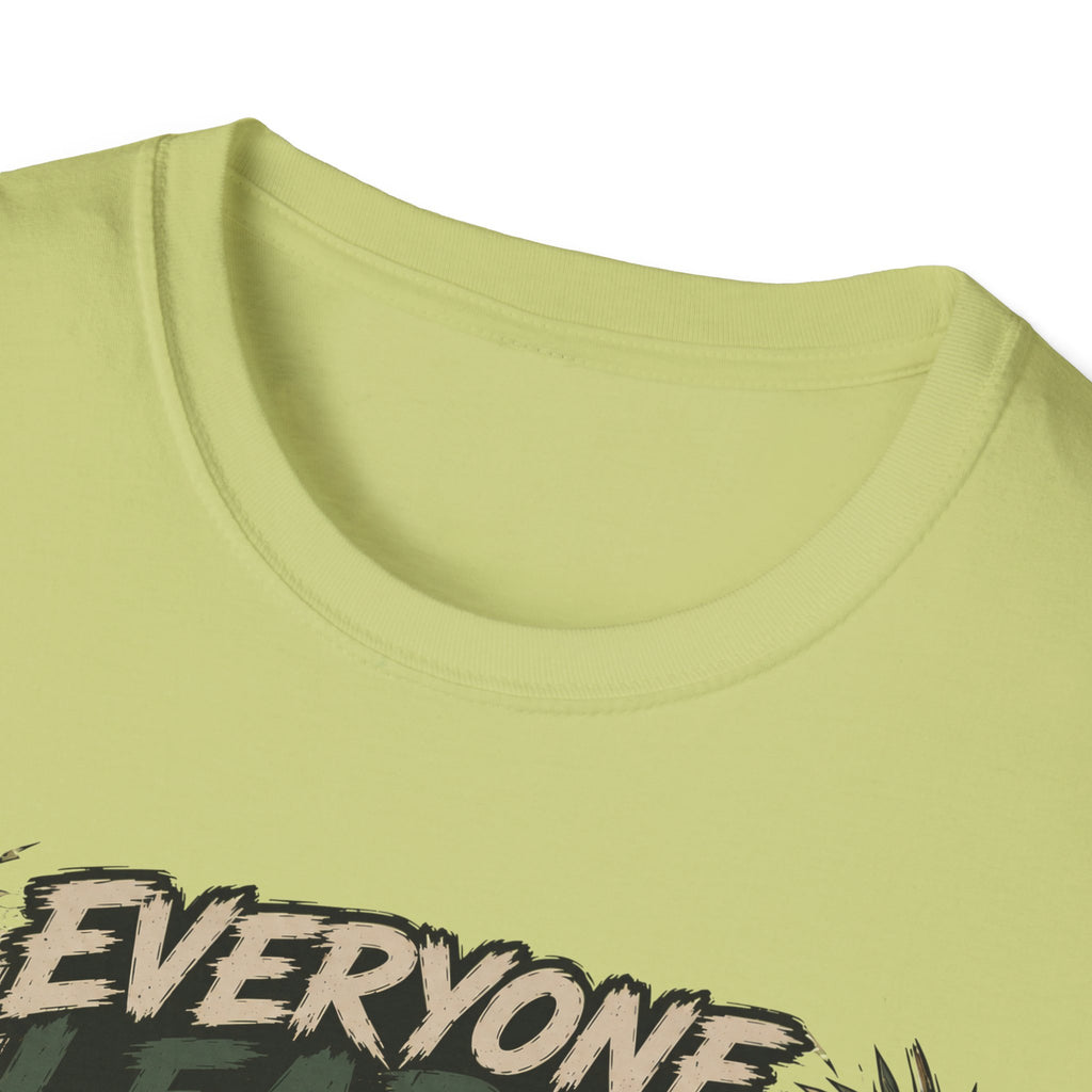 EVERYONE LEARN SOME JUST LEARN THE HARD WAY T-Shirt