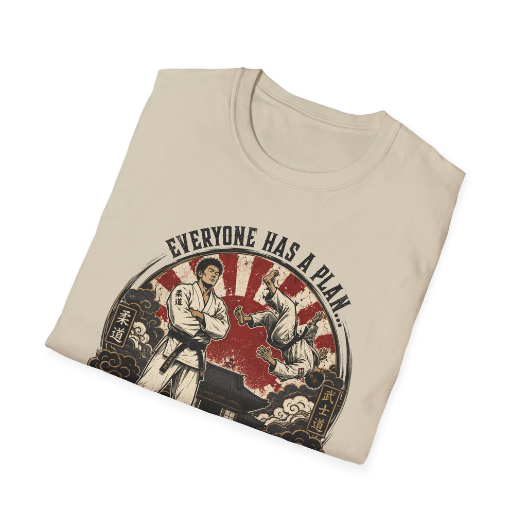 Everyone Has A Plan T-Shirt