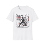 ADAPT EVERY MOMENT T-Shirt