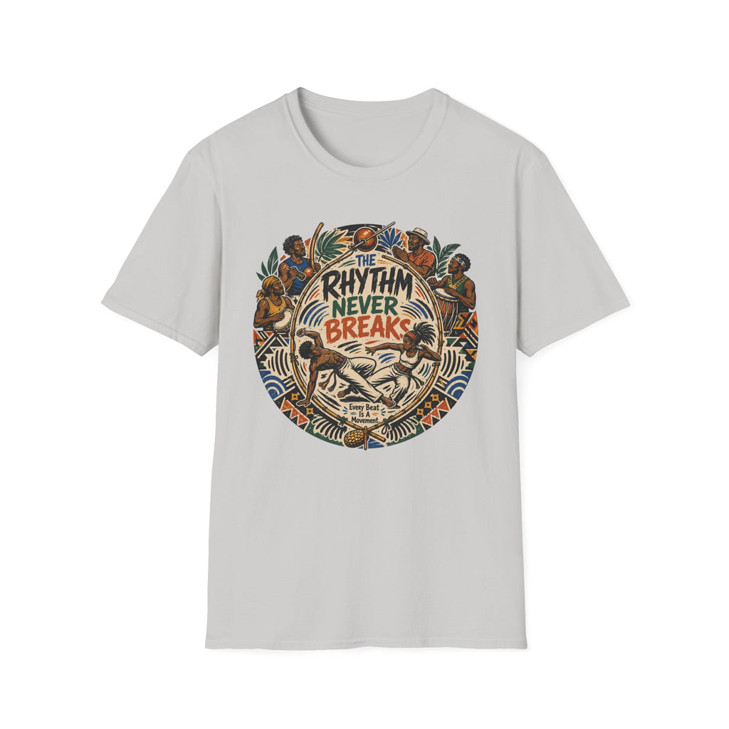 THE RHYTHM NEVER BREAKS T-Shirt