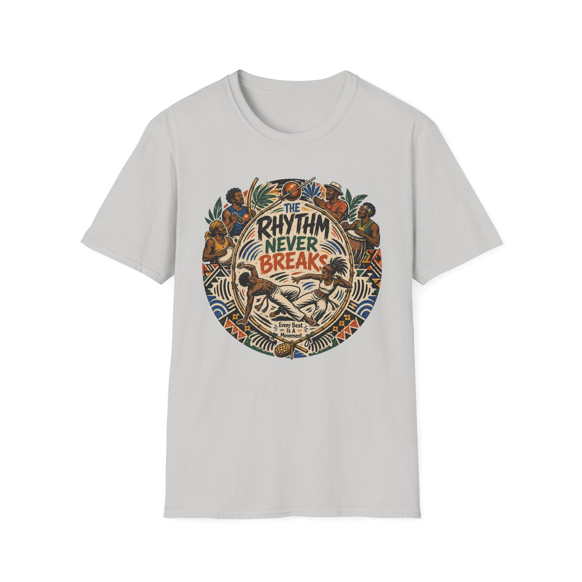 THE RHYTHM NEVER BREAKS T-Shirt