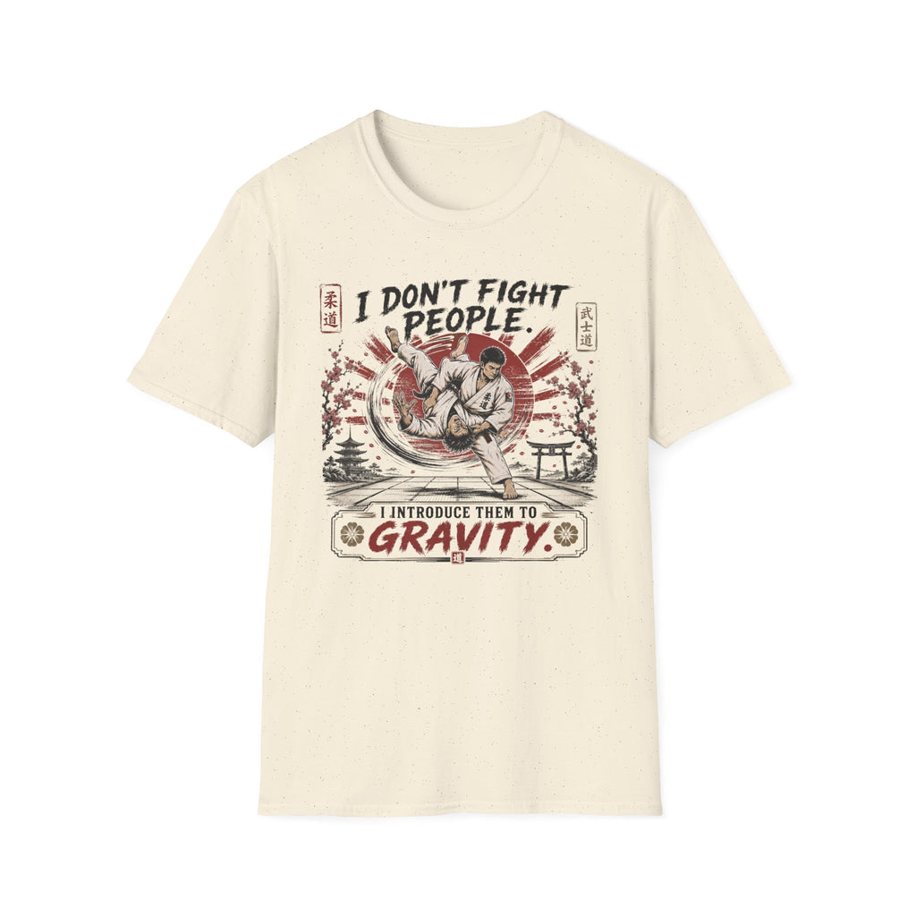 I Don´t Fight People T-Shirt