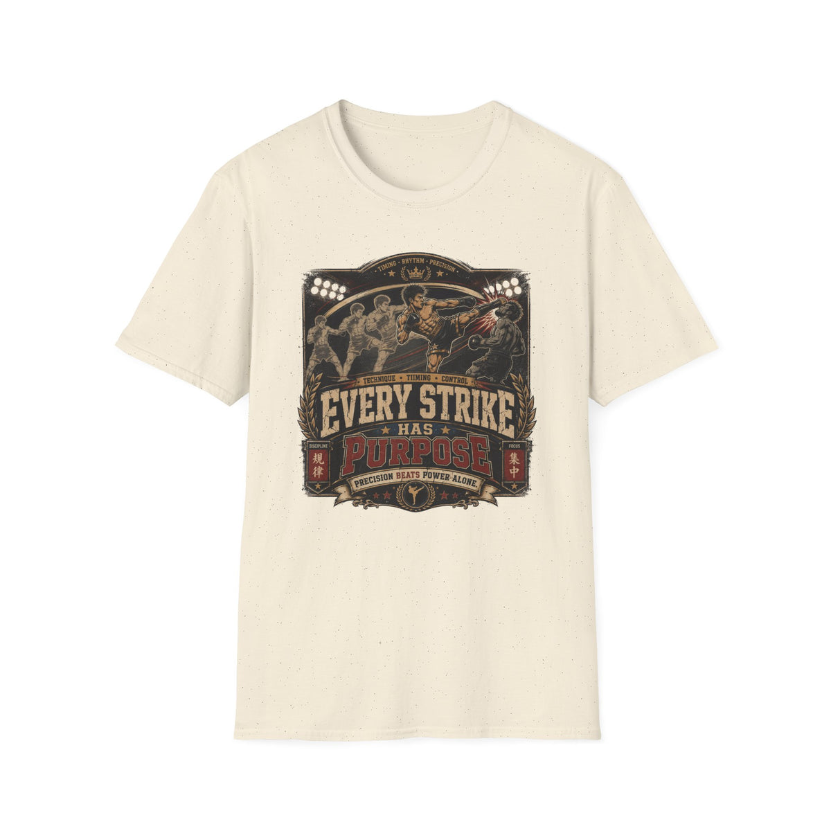 EVERY STRIKE HAS PURPOSE T-Shirt