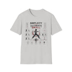 SIMPLICITY IS THE ULTIMATE SKILL T-Shirt