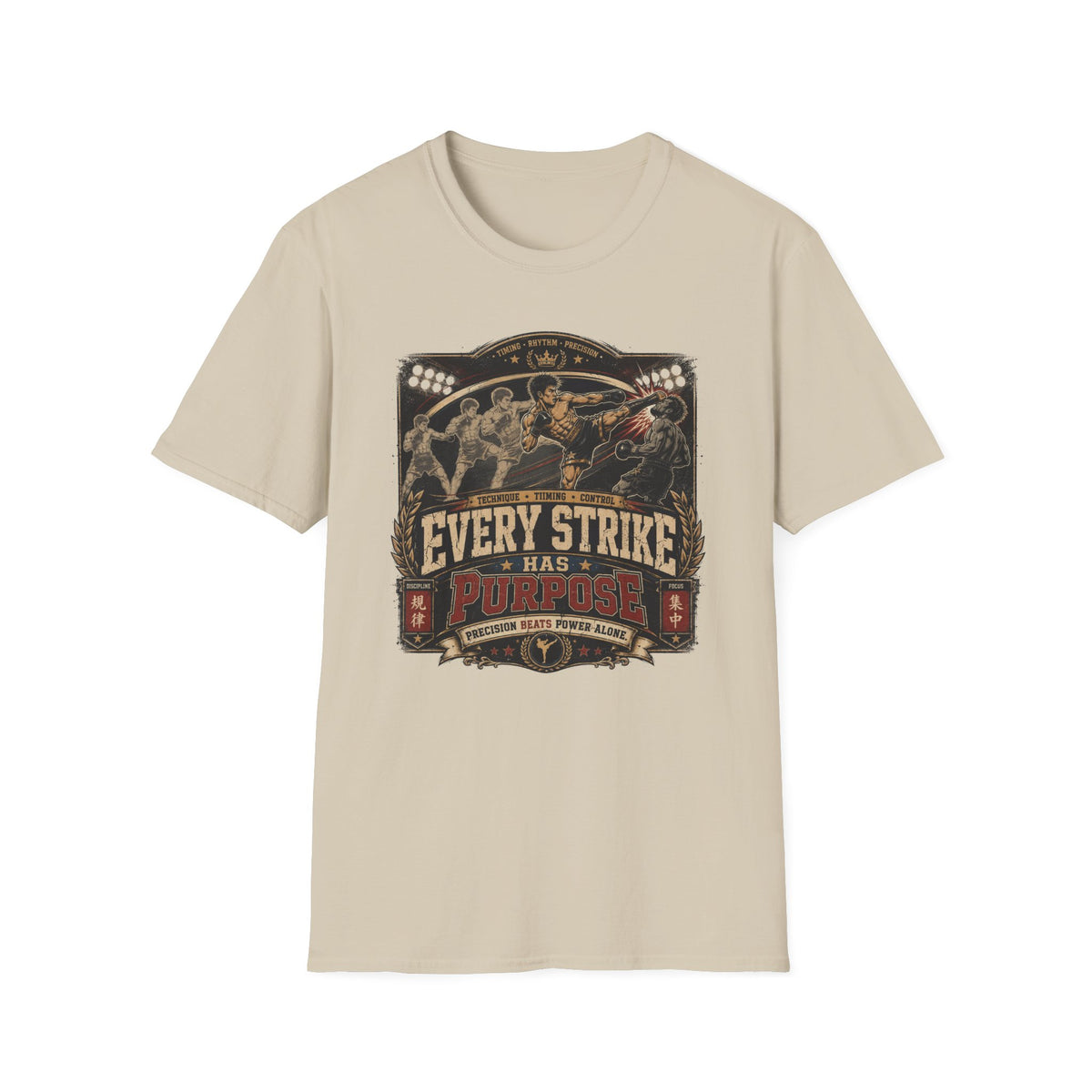 EVERY STRIKE HAS PURPOSE T-Shirt