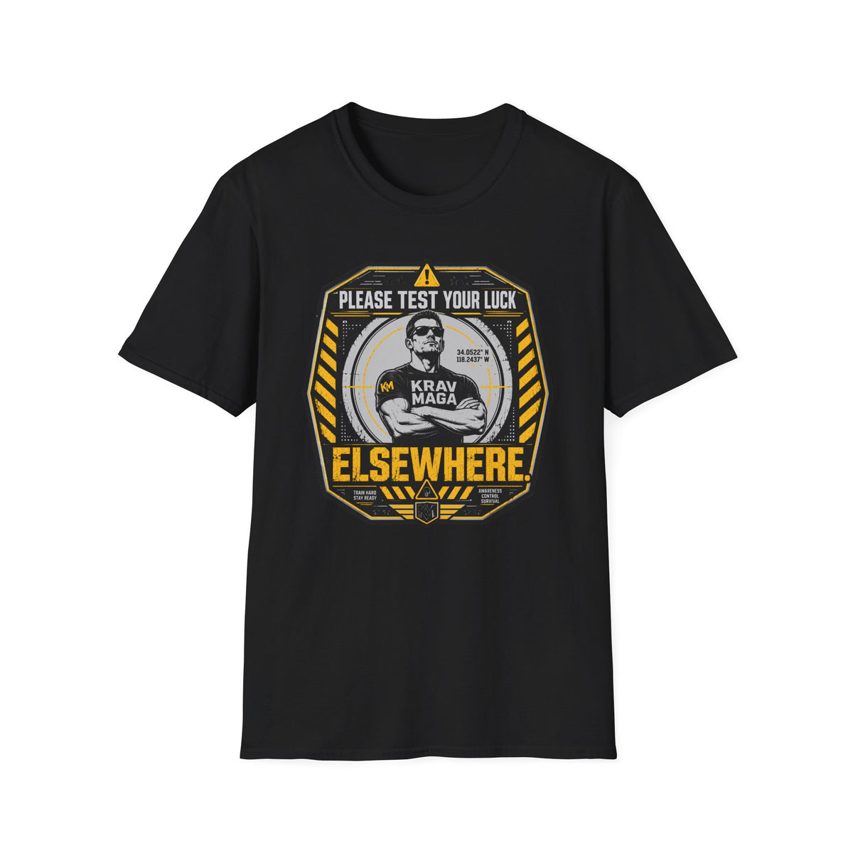 Please Test Your Luck Elswhere T-Shirt