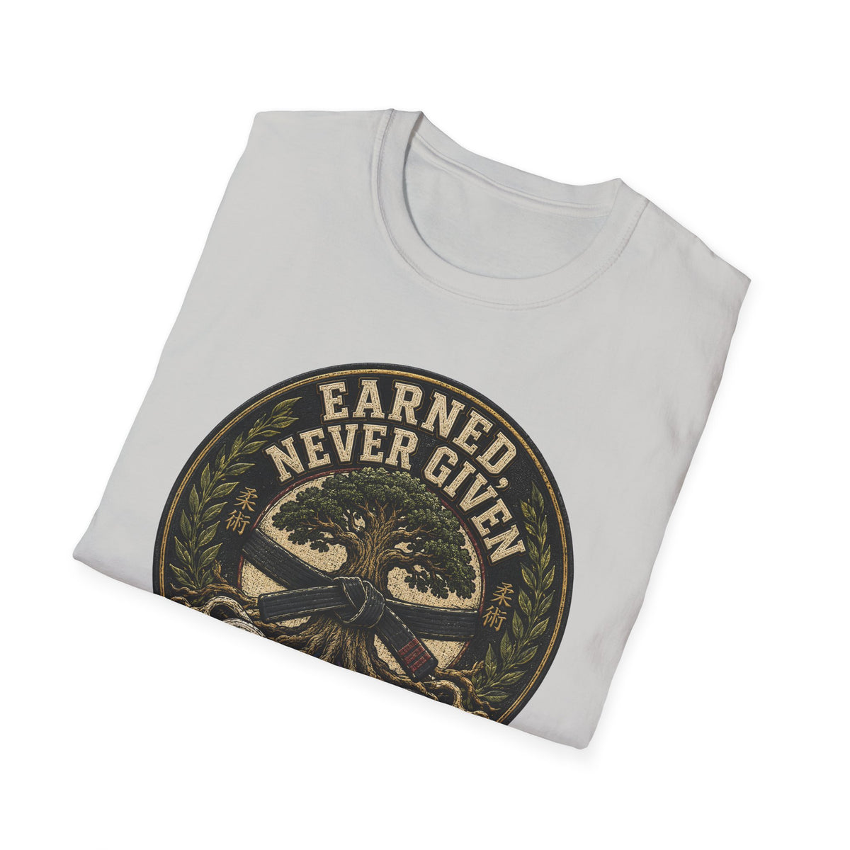 Earned Not Given T-Shirt