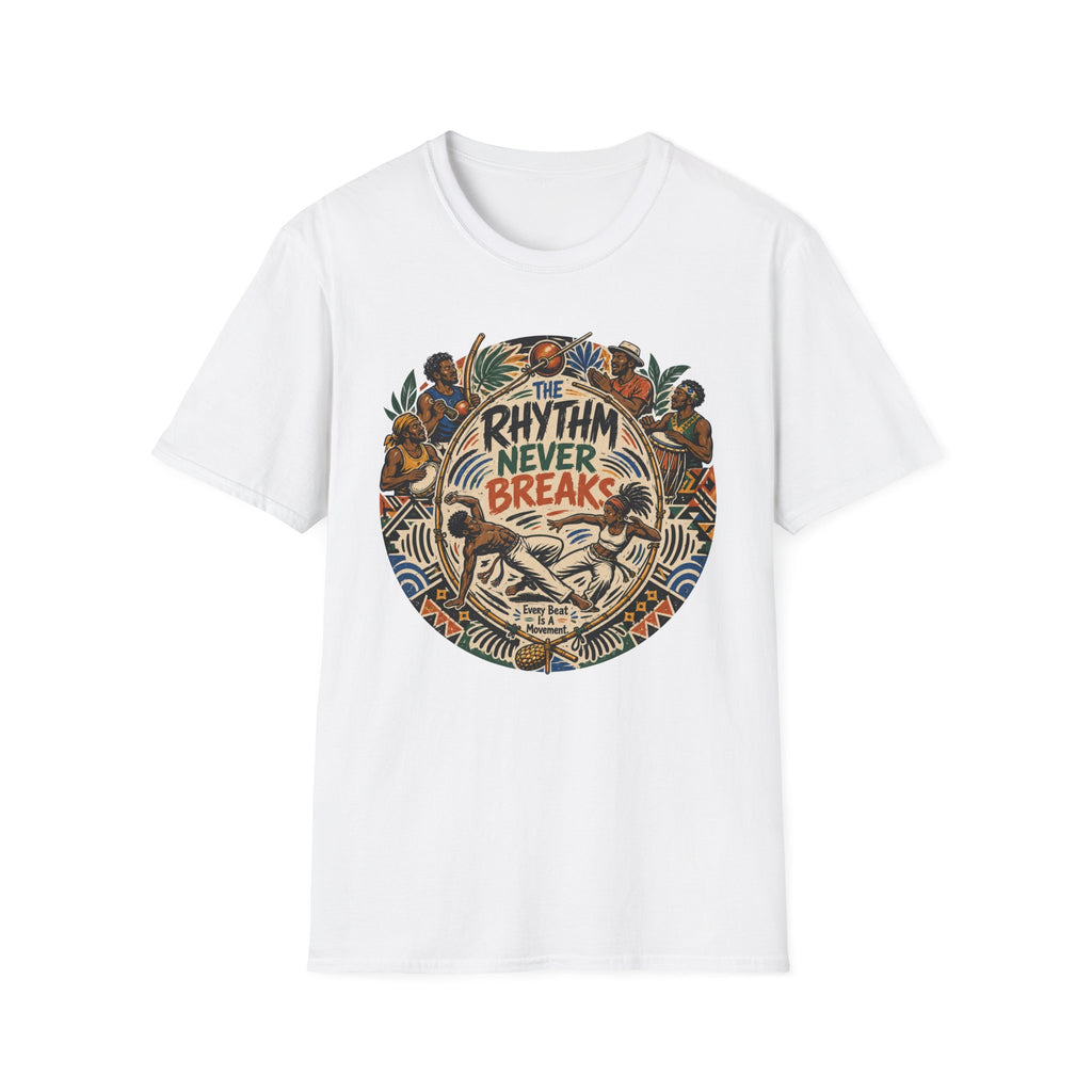 THE RHYTHM NEVER BREAKS T-Shirt