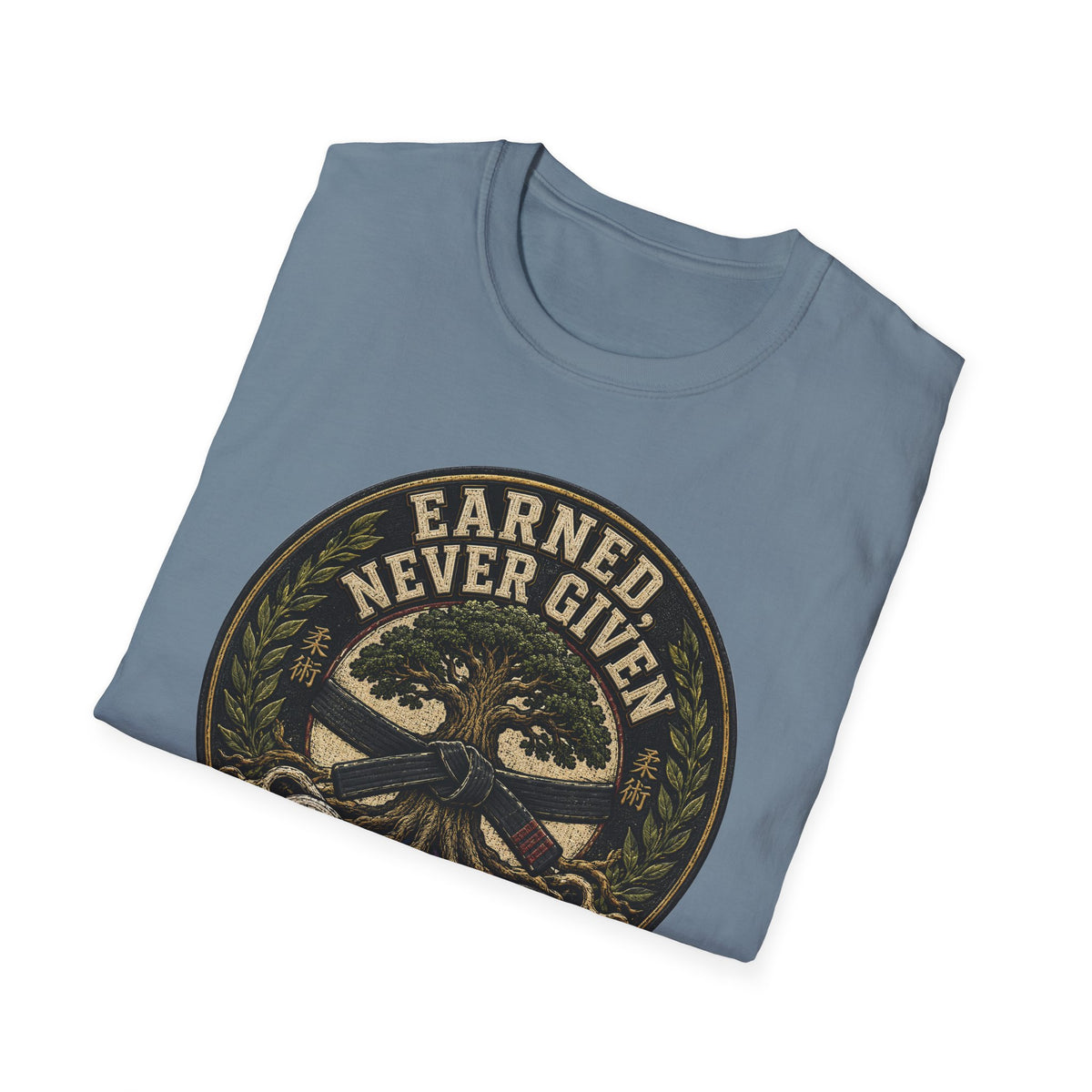 Earned Not Given T-Shirt
