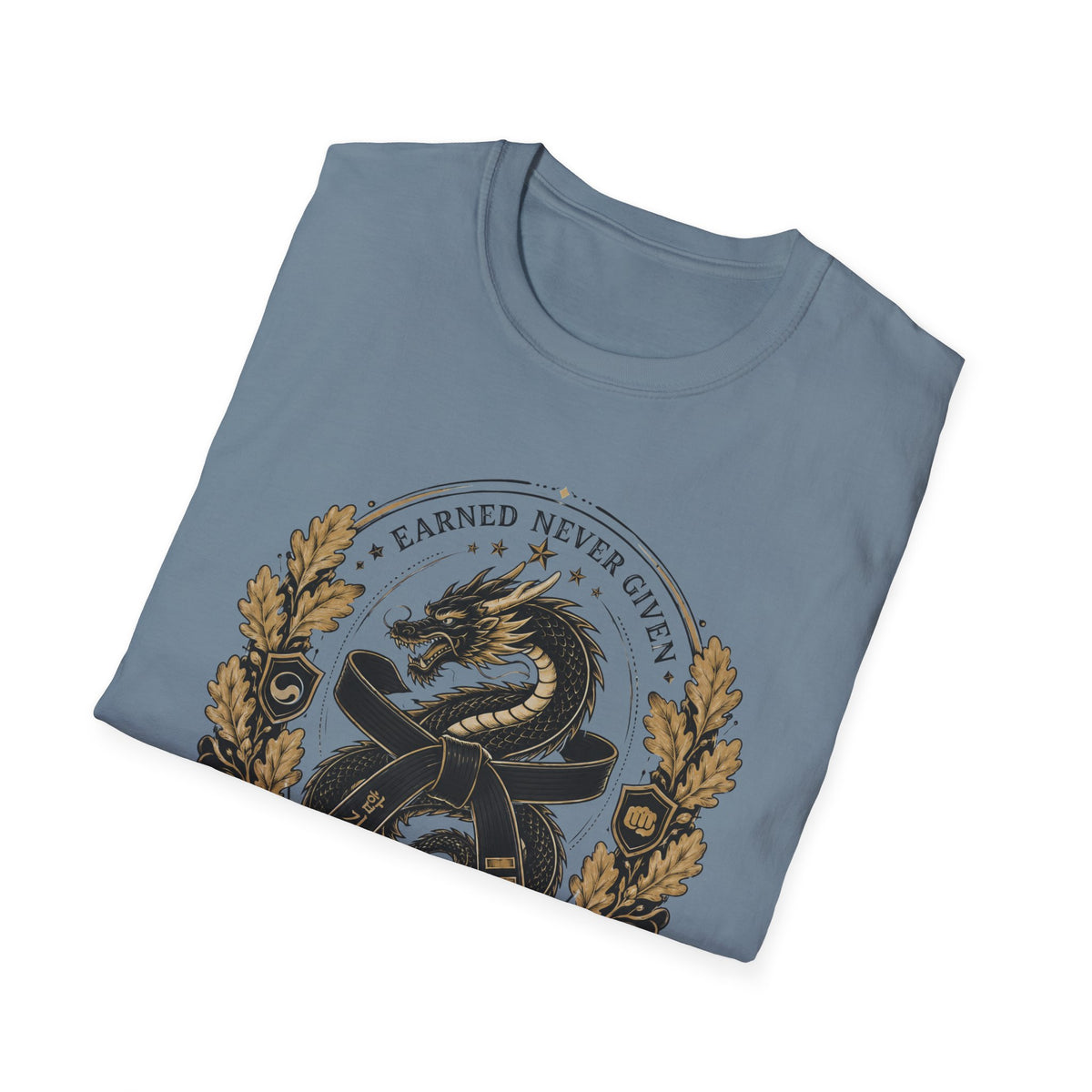 Earned Never Given T-Shirt