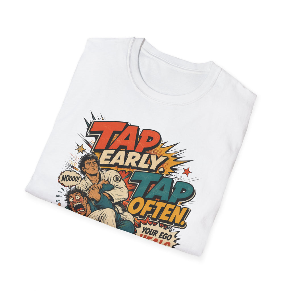 TAP EARLY. TAP OFTEN. T-Shirt