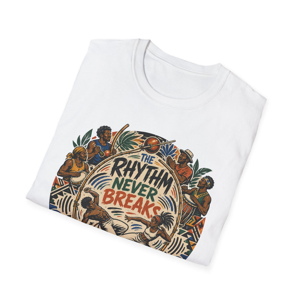 THE RHYTHM NEVER BREAKS T-Shirt