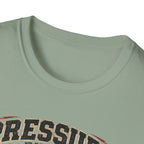 PRESSURE BUILDS CHAMPIONS T-Shirt