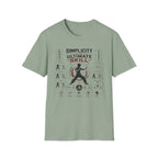 SIMPLICITY IS THE ULTIMATE SKILL T-Shirt