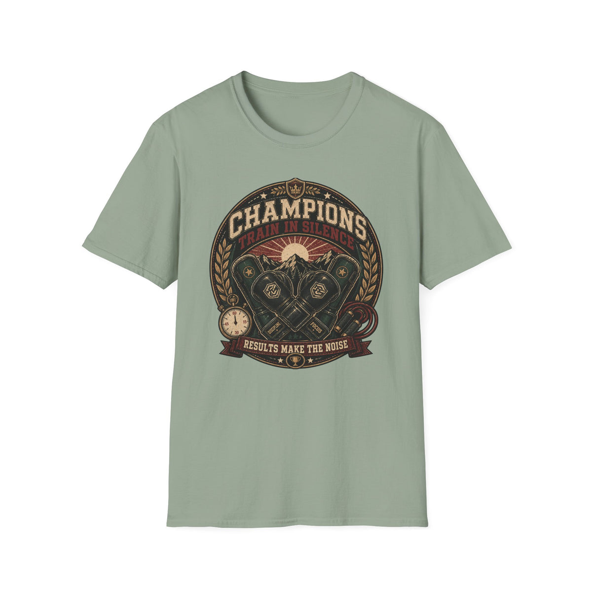 CHAMPIONS TRAIN IN SILENCE T-Shirt